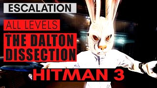 HITMAN 3 - The Dalton Dissection - Escalation - Level 1 2 3 (New York) - Speedrun