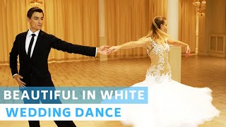 Beautiful in White - Westlife |  Wedding Dance Choreography  |  Slow Waltz