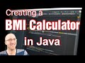 Create a BMI Calculator in JAVA Tutorial - Feet and Inches