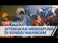 Jasad Pria yang Jatuh saat Sikat Gigi di Sungai Mahakam Ditemukan Mengapung Setelah 2 Hari Hilang