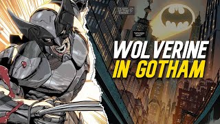 What If Wolverine Lived In Gotham?