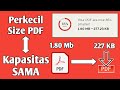 Cara mengecilkan ukuran file pdf