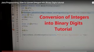 Java Programming- How to convert Integers into Binary Digits tutorial