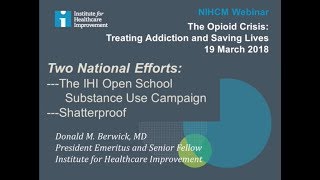 Two National Efforts: The IHI Open School Substance Use Campaign \u0026 Shatterproof