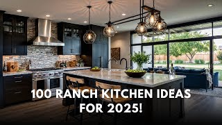 Top 100 Ranch-Style Kitchen Designs for 2025: Cozy, Rustic, and Modern Ideas