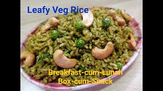 Leafy Veg Rice || ఆకు కూరలు అస్సలు తినని  వాళ్ళు కూడా  ఎంతో ఇష్టంగా  తినే ఆకుకూర రైస్, easy healthy