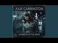 A Ribbon In The Rain (Julie Carrington)