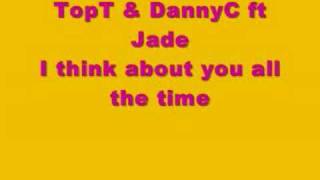 TopT \u0026 dannyC ft jade~Magic