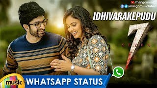 Idhivarakepudu Song WhatsApp Status Video | 7 Telugu Movie Songs | Havish | Nandita | Regina