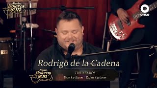 Triunfamos - Rodrigo de la Cadena - Noche, Boleros y Son