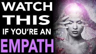 How Empaths Can Overcome (Anxiety, Depression, & Hypersensitivity)