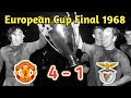 🔵 Manchester United 4 x 1 Benfica◾️1968 Champions League Final Extended Goals & Highlight ☑️