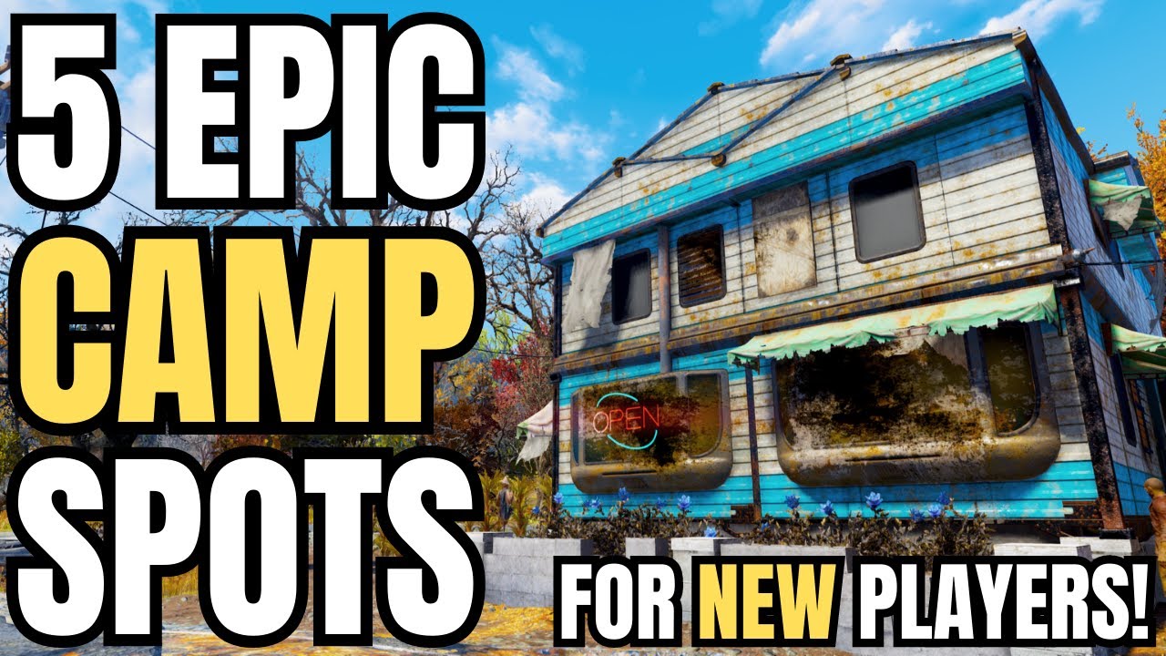 5 Beginner Camp Spots! | Fallout 76 Best Camp Locations - YouTube