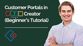 Customer Portals in Zoho Creator (Beginner’s Tutorial)