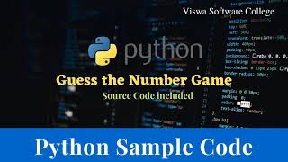 python sample program for beginners number guessing game | step by step explanation of the code