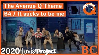 2020 애비뉴큐 (6공) Avenue Q Theme 애비뉴큐 테마송~ It sucks to be me 개같은 인생