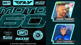 Fly Racing Moto:60 Show - Arlington SX 2025 with Zach Osborne \u0026 Jason Thomas