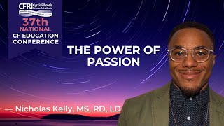 The Power of Passion - Nicholas Kelly, MS, RD, LD