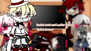 Hazbin hotel + Lucifer React to ‘Hell Is Forever’