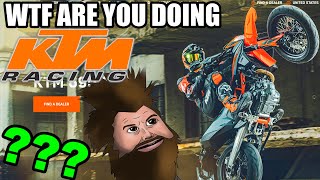 WTF is KTM Doing?