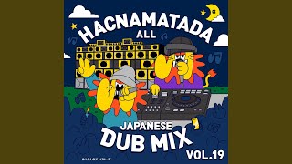 HACNAMATADA DASH DUB (feat. TEN'S UNIQUE \u0026 BEAR B)