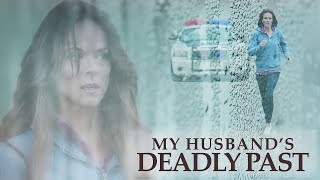 My Husband's Deadly Past - Full Movie