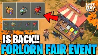 FORLORN FAIR EVENT IS FINALLY BACK! DON'T MISS THE BEST REWARDS - Last Day on Earth: Survival