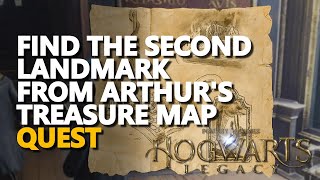 Find the second landmark from Arthur's Treasure Map Hogwarts Legacy