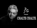 Chalte Chalte | चलते चलते | Cover Song | Anuj Bajpai | AB's Cut | Kabhi Alvida Na Kehna
