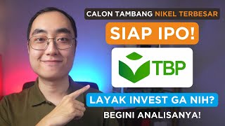 CALON TAMBANG NIKEL TERBESAR MAU IPO?! LAYAK INVEST? BEGINI ANALISANYA! IPO SAHAM NCKL