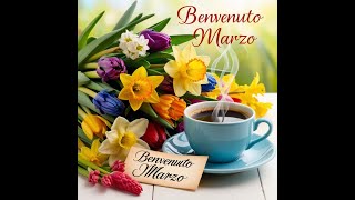 Buongiorno buon mese di marzo