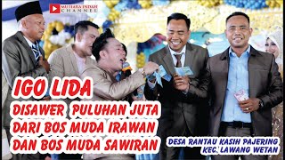 IGO LIDA DISAWER PULUHAN JUTA OLEH BOS MUDA IRAWAN BOS MUDA SAWIRAN & BOS NOVER TENDA