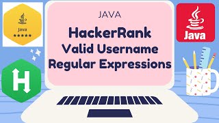 HackerRank | Java | Valid Username Regular Expression | Certification | Gold Badge