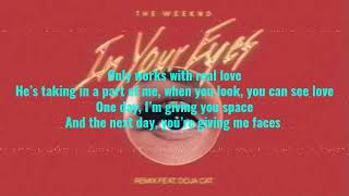 The Weeknd - In Your Eyes Remix feat. Doja Cat (Lyric Video)