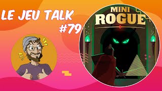 [REVIEW] JEUTALK#79 Mini Rogue, un dungeon crawler minimaliste !