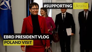 EBRD President Odile Renaud-Basso vlog from Poland