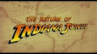 The Return of Indiana Jones (2008)