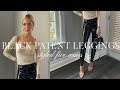 BLACK PATENT LEGGINGS STYLED FIVE WAYS | outfit ideas | fashion style | Holly JoAnne White