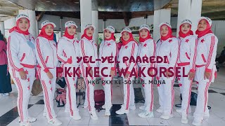 PAAREDI (Pola Asuh Anak \u0026 Remaja Di Era Digital) | Yel-Yel PKK Wakorsel | HKG PKK Ke - 50 Kab. Muna