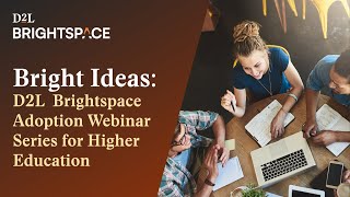 Bright Ideas - Creating Assignments and Discussions in Brightspace