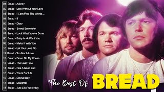 Bread Greatest Hits Full Album - Bread Songs 2021 - Bread Playlist