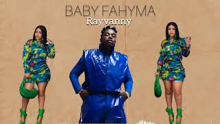 Rayvanny - Baby Fahyma (Official Music Video)