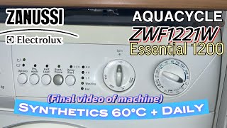 Zanussi Electrolux ZWF1221W AQUACYCLE 1200 Essential - Synthetics 60ºC + Daily LAST VIDEO OF MACHINE