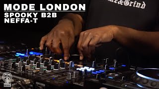 Spooky B2B Neffa-T | Mode London