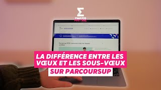 La différence entre vœux et sous-vœux sur Parcoursup