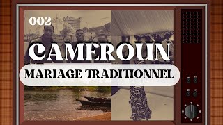 Vlog | Mariage au Cameroun