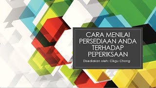 Cara menilai persediaan anda terhadap peperiksaan