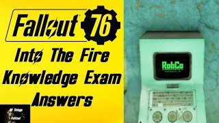 Fallout 76 Into The Fire Knowledge Exam Answers