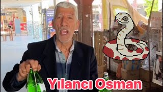 Adana Otogarında İlginç Bir Ayrancı Yılancı Osman