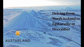 Driving from North Iceland to Egilsstaðir